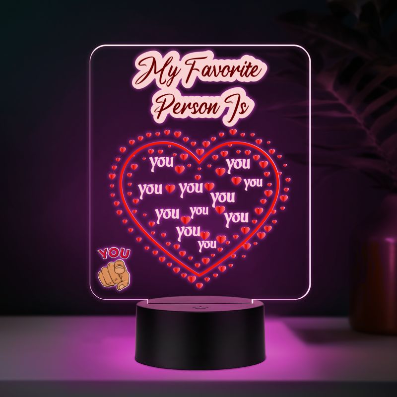 My Favorite Person is You LED Night Light Automatic Color Changing Light Gift for Your Favorite Person Gift for Valentines Day